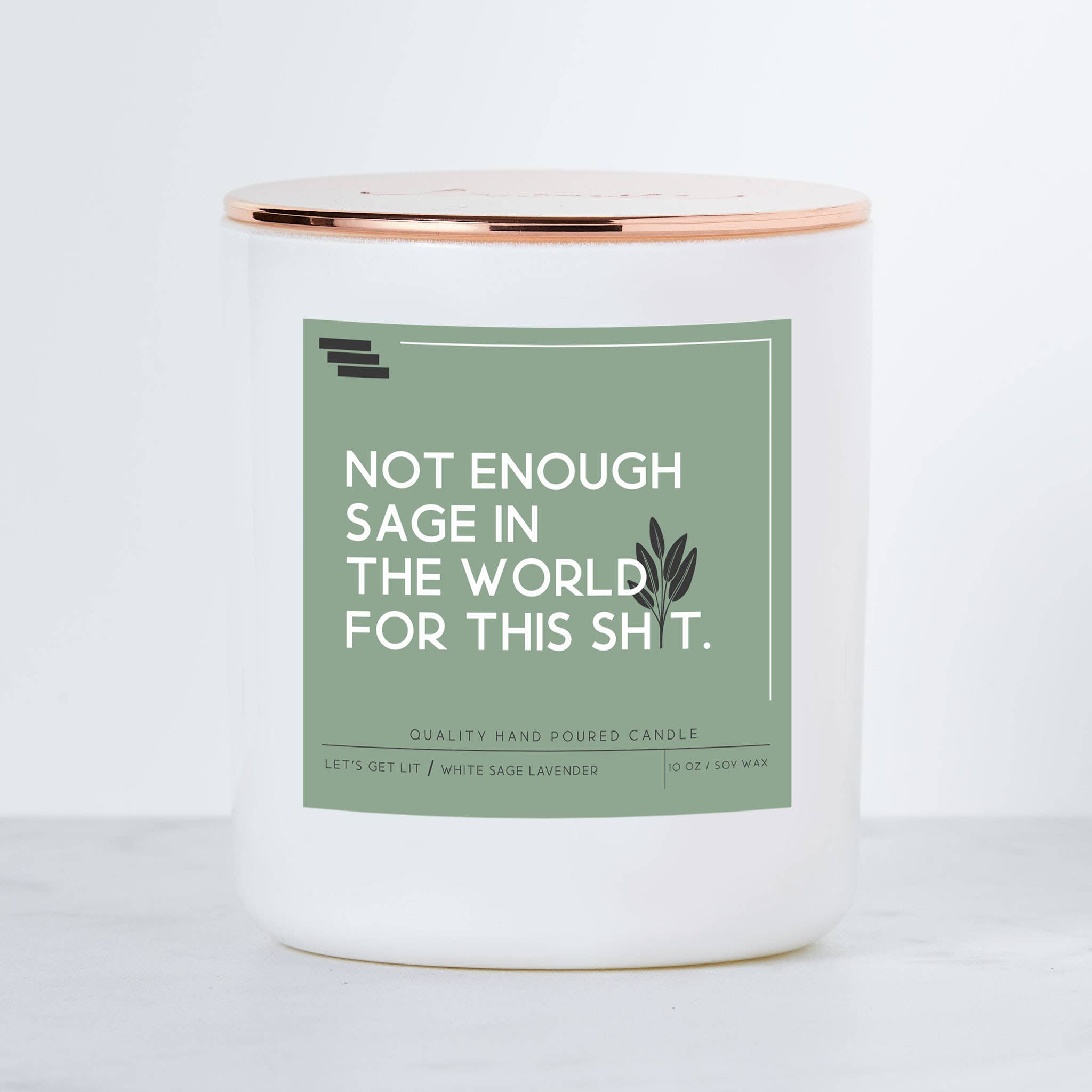 Not Enough Sage - Colored Luxe Soy Candle