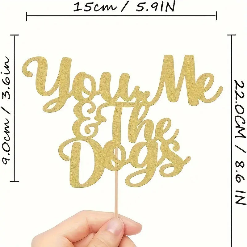 You Me & The Dogs Cake Topper