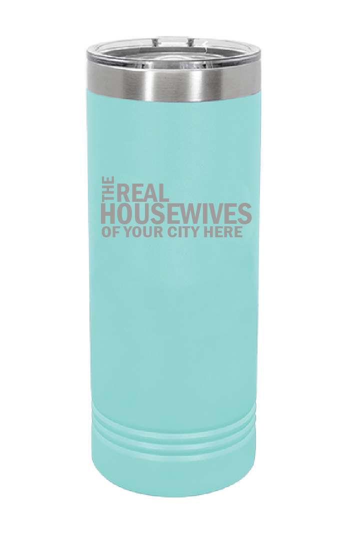 Real Housewives of Palm Beach Skinny Tumbler